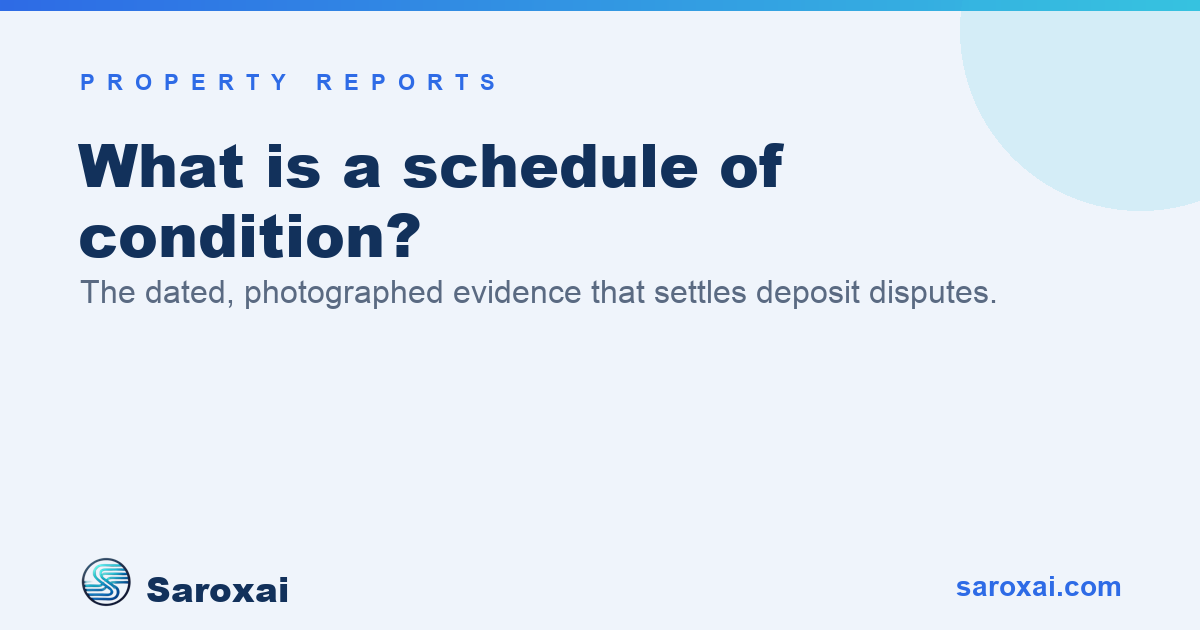 Schedule of condition explained guide